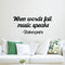 Vinyl Wall Art Decal - When Words Fail; Music Speaks - 14" x 30" - Shakespeare Poetry Peel Off Vinyl Sticker Gifts For Home Office Living Room Kitchen Apartment Wall Decoration Black 14" x 30"