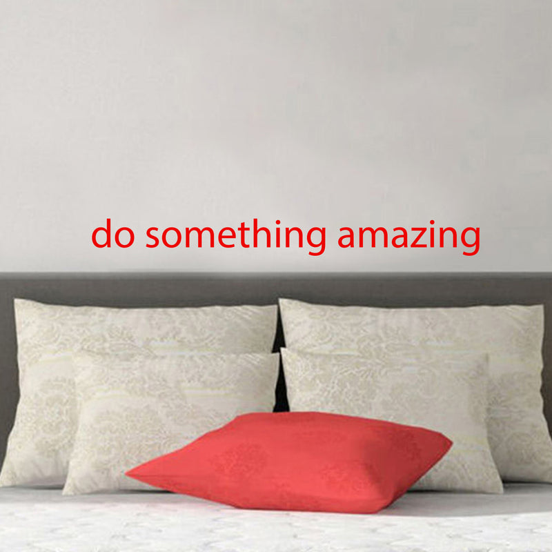 Do Something Amazing Wall Art Decal 2" x 20" Decoration Vinyl Sticker (Red) Red 2" x 18" 2