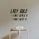 Vinyl Wall Art Decal - Lazy Rule Can’t Reach It Don’t Need It - 14" x 19" - Inspirational Workplace Bedroom Apartment Decor Decals - Positive Indoor Outdoor Home Living Room Office Quotes Black 14" x 19" 2