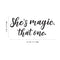 Vinyl Wall Art Decal - She’s Magic That One - - Inspirational Women’s Indoor Home Apartment Living Room - Trendy Female Bedroom Office Dorm Room Work Decor Quote (; Black)