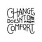 Vinyl Wall Art Decal - Change Doesn’t Come from Comfort - Motivational Modern Home Office Bedroom Work Quote - Trendy Workplace Apartment Living Room Indoor Decor (22" x 24"; Black)
