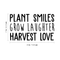 Vinyl Wall Art Decal - Plant Smiles Grow Laughter Harvest Love - Trendy Inspirational Nature Environmentalism Quote For Home Living Room Patio Office School Decoration Sticker   4