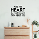 Vinyl Wall Art Decal - Make Your Heart The Most Beautiful Thing About You - 17" x 23" - Modern Inspirational Quote For Home Bedroom Office Workplace School Classroom Decoration Sticker Black 17" x 23" 2