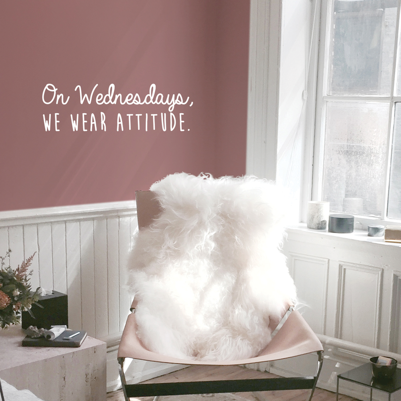 Vinyl Wall Art Decal - On Wednesdays We Wear Attitude - 9.5" x 30" - Modern Motivational Weekday Quote For Home Bedroom Closet School Office Workplace Business Decoration Sticker White 9.5" x 30"
