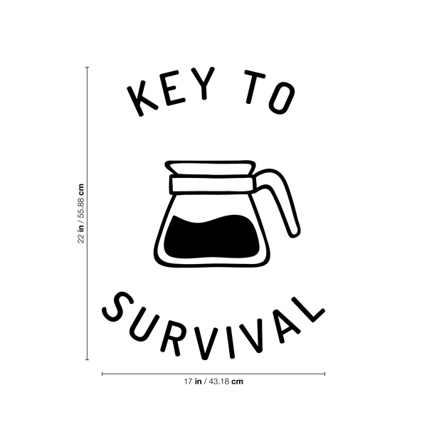 Vinyl Wall Art Decal - Key To Survival - Trendy Funny Quote For Coffee Lovers Home Kitchen Living Room Coffee Shop Office Cafe Decoration Sticker