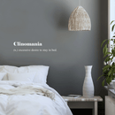 Vinyl Wall Art Decal - Clinomania Definition - 7" x 30" - Modern Funny Humorous Adult humor Quote For Home Bedroom Closet Bed Apartment Dorm Room Decor Sticker White 7" x 30" 3