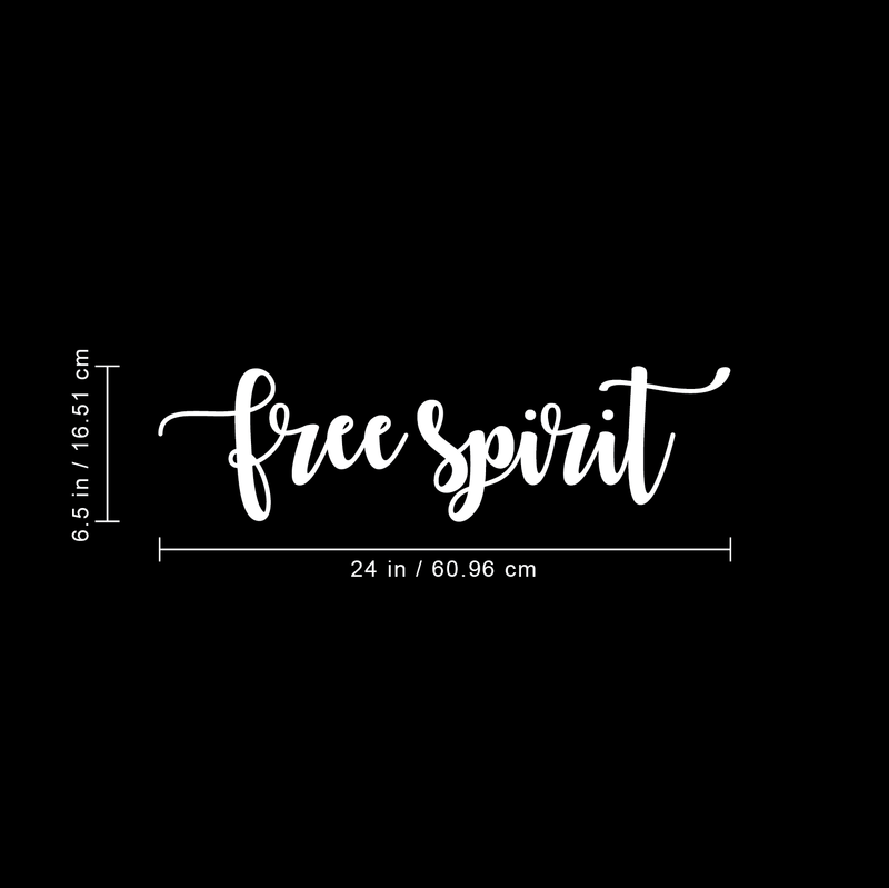 Vinyl Wall Art Decal - Free Spirit - 6.5" x 24" - Modern Inspirational Quote For Home Bedroom Closet Living Room Apartment Office Coffee Shop Decoration Sticker White 6.5" x 24" 3
