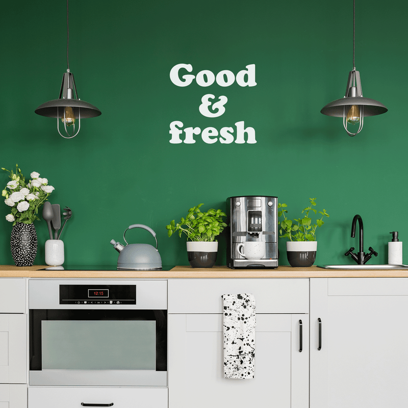 Vinyl Wall Art Decal - Good & Fresh - 22" x 24" - Trendy Food Nature Plants Quote For Home Kitchen Fridge Restaurant Patio Grocery Store Decoration Sticker White 22" x 24" 3