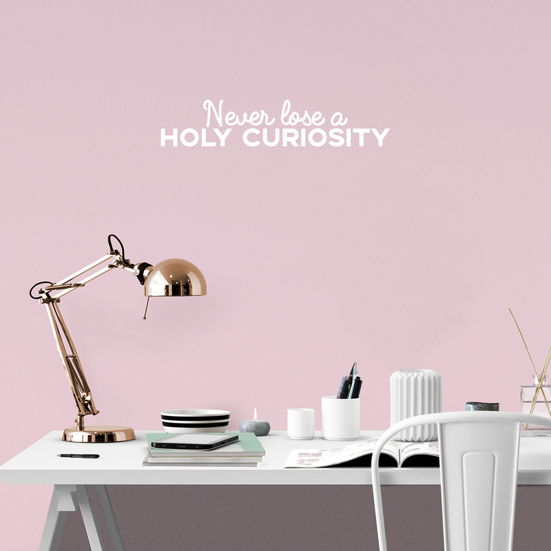 Vinyl Wall Art Decal - Never Lose A Holy Curiosity - 4.5" x 22" - Inspirational Sticker Albert Einstein Quote For Home Bedroom Living Room Coffee Shop Work Office Decor White 4.5" x 22" 3