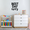 Vinyl Wall Art Decal - Best Day Ever - 20.5" x 17" - Trendy Motivational Quote Sticker For Home Bedroom Entryway Kids Room Playroom School Classroom Coffee Shop Work Office Decor Black 20.5" x 17"