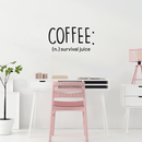 Vinyl Wall Art Decal - Coffee Definition Survival Juice - Modern Funny Sticker Quote For Home Bedroom Living Room Restaurant Kitchen Coffee Shop Cafe Decor   2