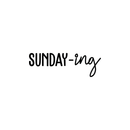 Vinyl Wall Art Decal - Sunday-ing - 8" x 25" - Trendy Funny Sticker Quote For Home Apartment Bedroom Living Room Kitchen Coffee Shop Sunday Decor Black 8" x 25" 5