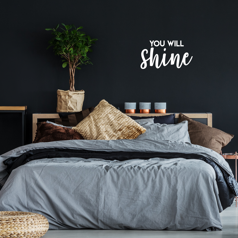 Vinyl Wall Art Decal - You Will Shine - 12" x 22" - Modern Inspirational Quote Cute Sticker For Home Office Bed Bedroom Kids Room Nursery Playroom Coffee Shop Decor White 12" x 22" 4