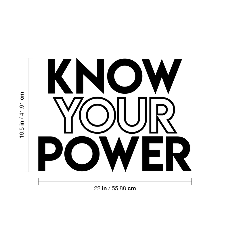 Vinyl Wall Art Decal - Know Your Power - 16.5" x 22" - Modern Inspirational Quote Sticker For Home Bedroom Kids Room Playroom Work Office Coffee Shop Decor Black 16.5" x 22" 5