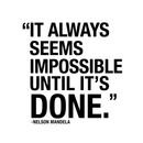 Vinyl Wall Art Decal - It Always Seems Impossible Until It's Done - 22. Modern Inspirational Quote Sticker For Home Office Bedroom Closet School Classroom Coffee Shop Decor   4