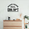 Vinyl Wall Art Decal - Make Some Real Cool Sh!t - Trendy Motivational Funny Sticker Quote For Home Bedroom Living Room Kitchen Coffee Shop Office Decor   2