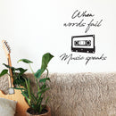 Vinyl Wall Art Decal - When Words Fail Music Speaks - Trendy Fun Good Vibes Quote Cassette Design Sticker For Home Living Room Office Storefront Coffee Shop Gym Decor   4