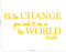 Vinyl Wall Decal Sticker - Be The Change You Wish to See in The World - Inspirational Gandhi Quote - 13" x 28" Living Room Wall Art Decor - Motivational Work Quote Peel and Stick (13" x 28"; Yellow) Yellow 13" x 28" 4