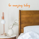 Motivational Art Decal/Be Amazing Wall Decoration Vinyl Sticker - 3.5" x 16" - Inspirational Quote Decal for Mirror; Bedroom or Living Room (Orange) Orange 16" x 3.5" 2