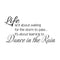 Imprinted Designs Life Isn’t About Waiting for The Storm to Pass. Vinyl Wall Decal (X-Large 22" X 42") Black 22" x 42" 4