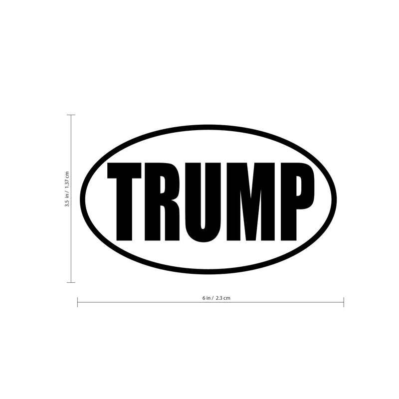 Donald Trump MAGA Bumper Sticker - Wall Art Decal 3.5" x 6" Window Decoration Vinyl Sticker Lettering / USA President Political Decal Black 3.5" x 6" 3