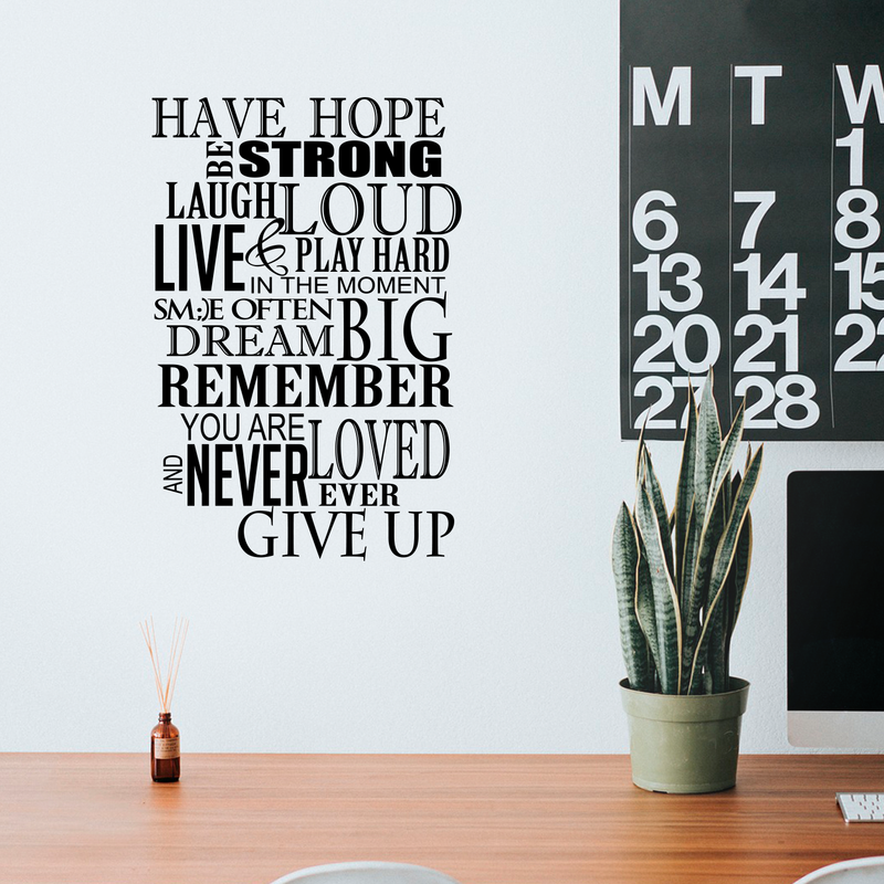 Imprinted Designs Have Hope Be Strong Laugh Loud. Inspirational Vinyl Wall Decal Sticker Art Black 22" x 33" 3