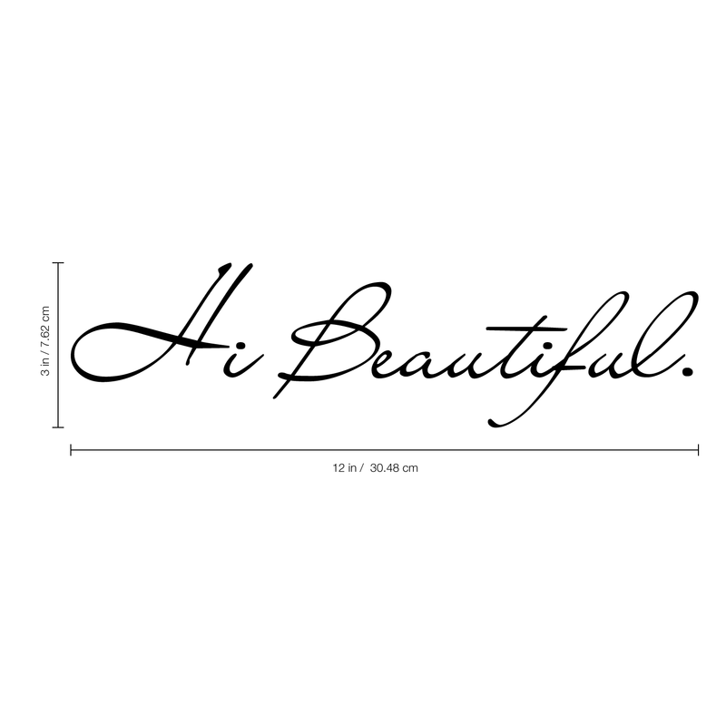 Imprinted Designs Hi Beautiful Inspirational Vinyl Mirror Decal Sticker Art Black 3" x 12" 4