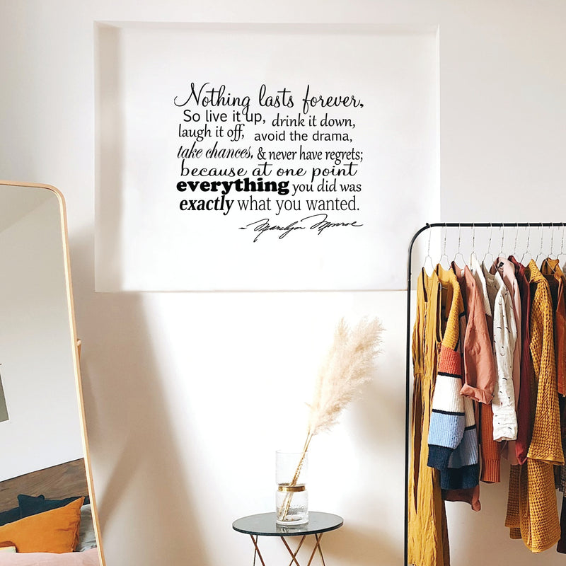 Nothing Lasts Forever... Inspirational Quote Vinyl Wall Art Decal - Decoration Vinyl Sticker - Marilyn Monroe Quote Vinyl Decal - Fashion Quote Vinyl Decal Sticker   2