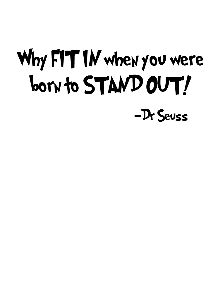 Why Fit in; when you were born to stand out... Inspirational Quote Vinyl Wall Art Decal - Decoration Vinyl Sticker - Dr. Seuss Vinyl Decal - Kids Vinyl Sticker Wall Decoration   2