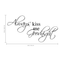Imprinted Designs Always Kiss Me Goodnight Vinyl Wall Decal - (30" X 15") - Love Quotes - Bedroom Wall Decor - Inspirational Quote Wall Art Black 30" x 15" 4