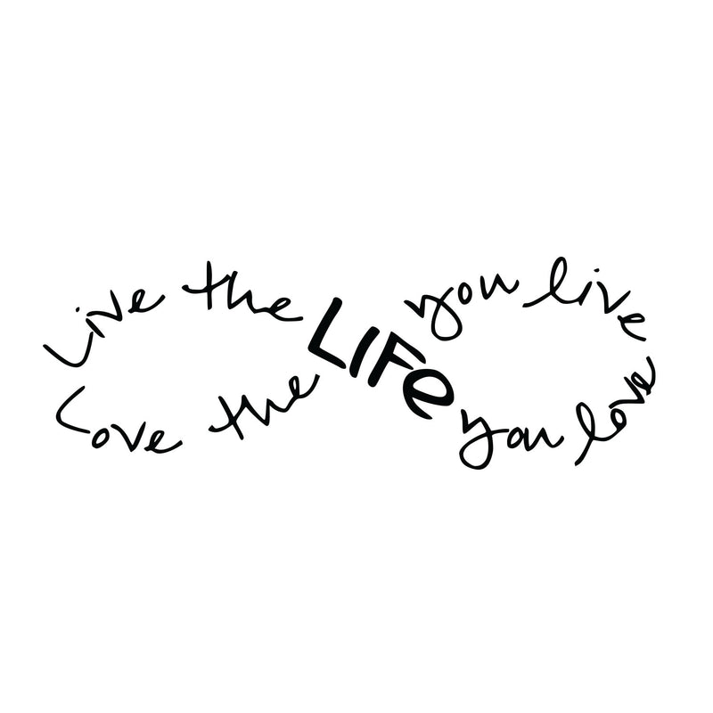 Imprinted Designs Live the Life You Love. Bob Marley Infinity Quote Vinyl Wall Decal Sticker Art (Black; 21" X 60") Black 21" x 60" 3