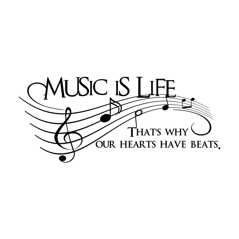 Imprinted Designs Music Is Life. That’s Why Our Hearts Have Beats Vinyl Wall Decal Sticker Art 26" X 60" Black 26" x 60"
