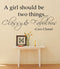 A Girl Should Be Two Things -Coco Chanel Inspirational Quote - Vinyl Decal Sticker Art - Fashion Quote Vinyl Decal - Bedroom Wall Decor - Living Room Wall Decoration Sticker
