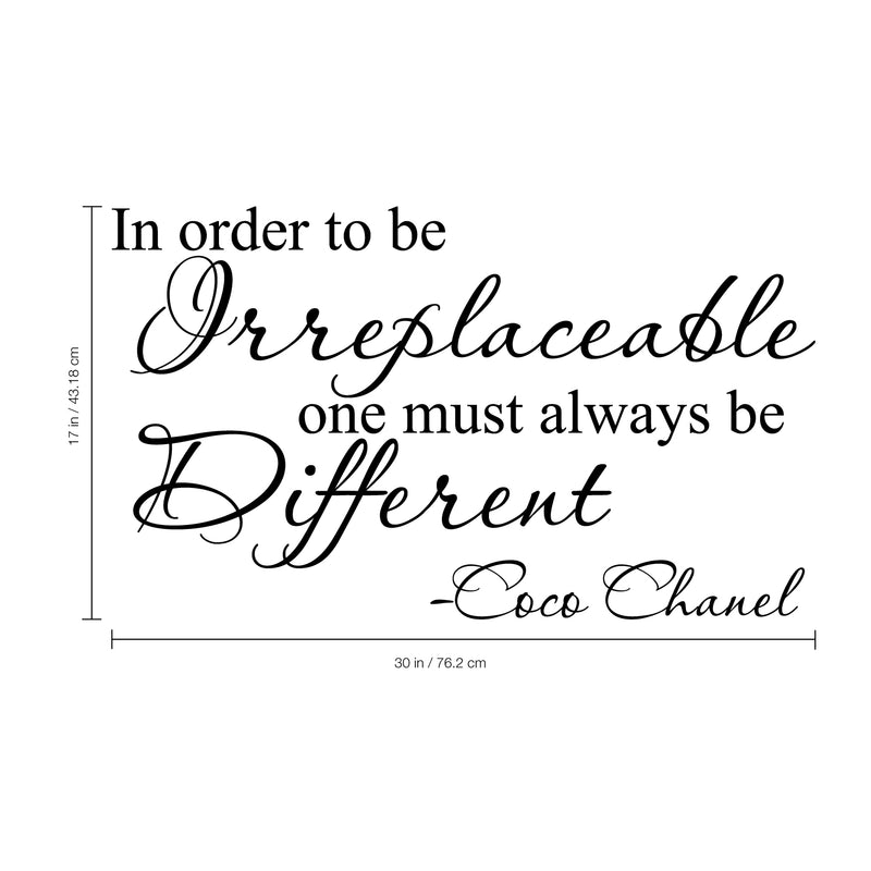 In Order to Be Irreplaceable One Must Always Be Different - Coco Chanel - Vinyl Decal Sticker Art - Life Quote Vinyl Decal - Fashion Vinyl Decal - Fashion Quote Vinyl Decal - Bedroom Decal   4