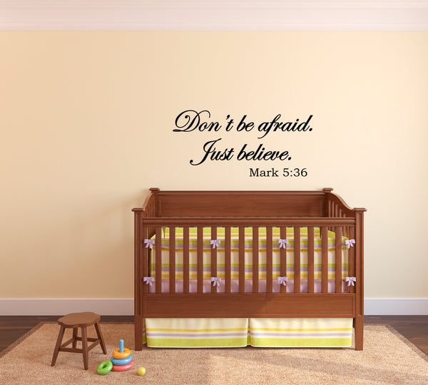 Don't be afraid... Inspirational Quote Vinyl Wall Art Decal - Decoration Vinyl Sticker
