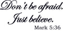 Don't be afraid... Inspirational Quote Vinyl Wall Art Decal - Decoration Vinyl Sticker   2