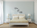 You & Me Inspirational Quote Vinyl Wall Art Decal - Decoration Vinyl Sticker