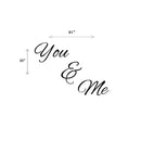 You & Me Inspirational Quote Vinyl Wall Art Decal - Decoration Vinyl Sticker   2
