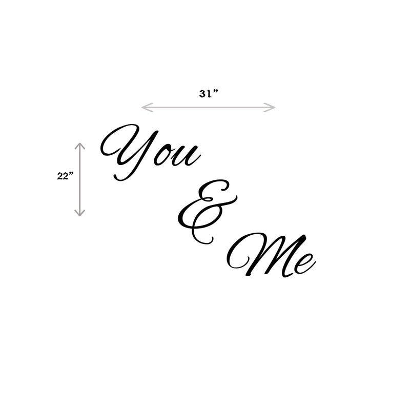 You & Me Inspirational Quote Vinyl Wall Art Decal - Decoration Vinyl Sticker   2
