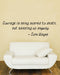 Courage Is Being Scared to Death; and Saddling up Anyway John Wayne Vinyl Wall Decal - ife Quote Vinyl Decal - Motivational Quote Vinyl Decal Sticker   2