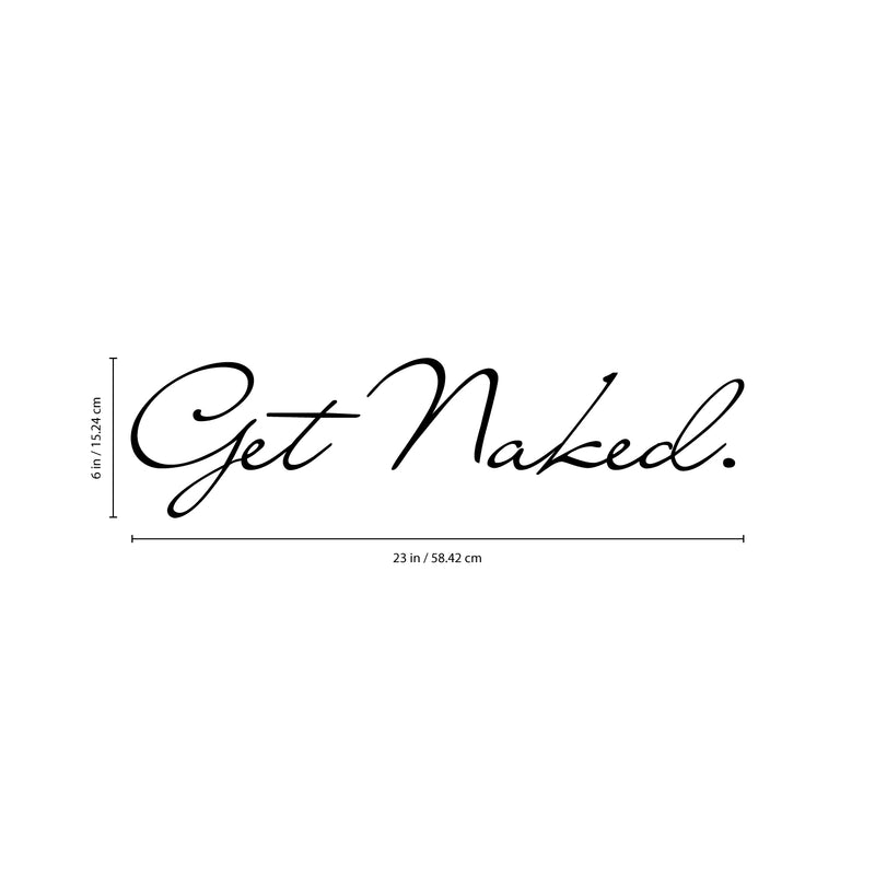 Imprinted Designs Get Naked Bathroom Vinyl Wall Decal Sticker Art (6" X 23") Black 6" x 23" 4