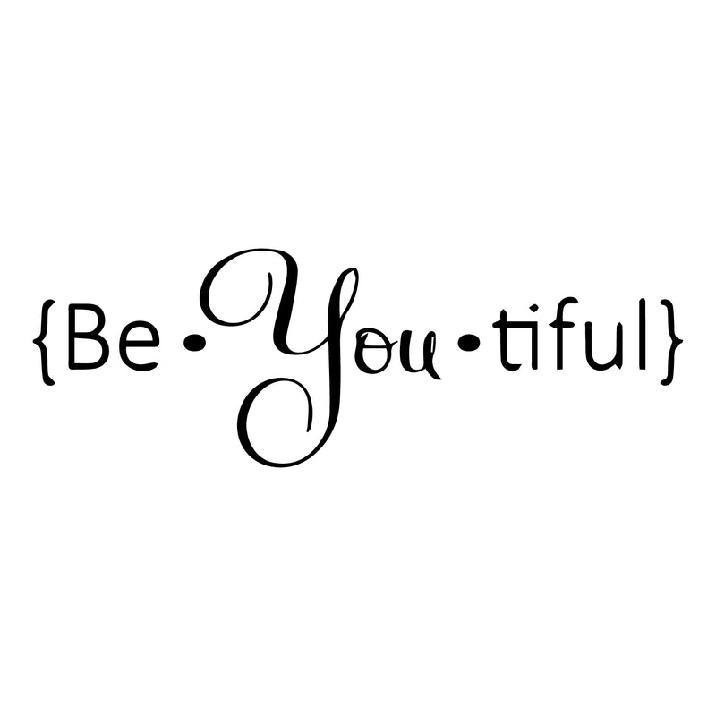 Imprinted Designs Be.You.Tiful Vinyl Wall Decal Sticker Art Black 7" x 23"