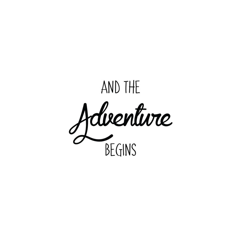 and The Adventure Begins - Inspirational Quotes Decor - Wall Art Decal 17" x 23" Decoration Wall Art - Bedroom Living Room Wall Decor - Trendy Vinyl Stickers Black 17" x 23"