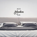 and The Adventure Begins - Inspirational Quotes Decor - Wall Art Decal 17" x 23" Decoration Wall Art - Bedroom Living Room Wall Decor - Trendy Vinyl Stickers Black 17" x 23" 4