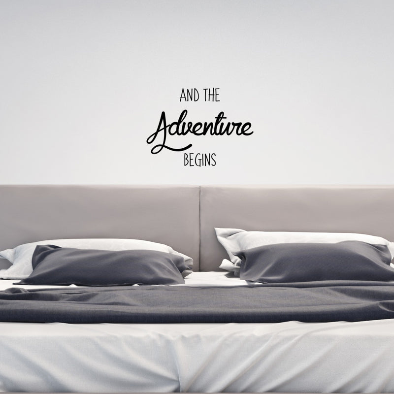 and The Adventure Begins - Inspirational Quotes Decor - Wall Art Decal 17" x 23" Decoration Wall Art - Bedroom Living Room Wall Decor - Trendy Vinyl Stickers Black 17" x 23" 4