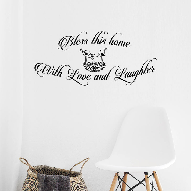 Bless This Home With Love and Laughter - Inspirational Quotes Wall Art Vinyl Decal - 15" X 48" Decoration Vinyl Sticker - Motivational Wall Art Decal - Bedroom Living Room Decor - Trendy Wall Art Black 15" X 48"