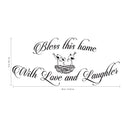 Bless This Home With Love and Laughter - Inspirational Quotes Wall Art Vinyl Decal - 15" X 48" Decoration Vinyl Sticker - Motivational Wall Art Decal - Bedroom Living Room Decor - Trendy Wall Art Black 15" X 48" 3