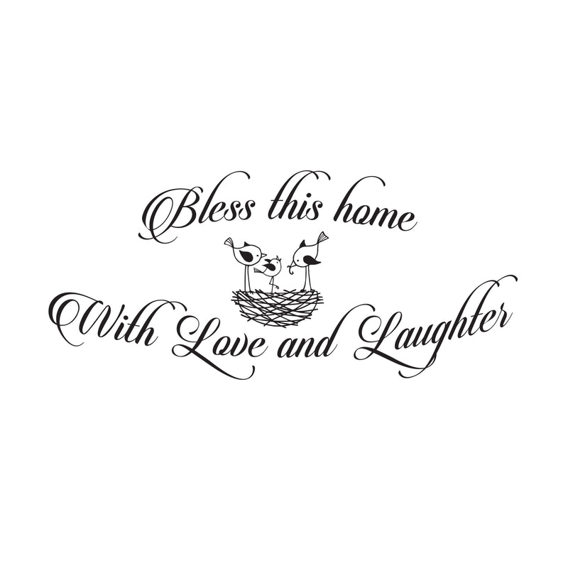 Bless This Home With Love and Laughter - Inspirational Quotes Wall Art Vinyl Decal - Decoration Vinyl Sticker - Motivational Wall Art Decal - Bedroom Living Room Decor - Trendy Wall Art   4