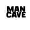 Man Cave - Funny Quotes Wall Art Vinyl Decal - 20" X 33" Decoration Vinyl Sticker - Men’s Humor Quotes Wall Art Decal - Bedroom Living Room Decor - Trendy Wall Art Black 20" X 33" 3