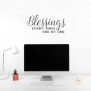 Blessings Count Them One By One - Inspirational Quotes Wall Art Vinyl Decal - Living Room Motivational Wall Art Decal - Life quotes vinyl sticker wall decor